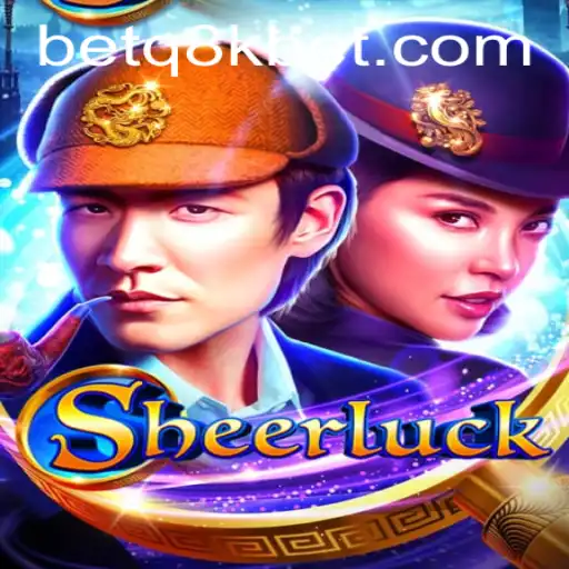 Discover the Thrills of Sheerluck: A Unique Gaming Experience